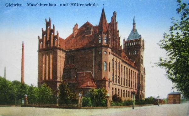 Maschinenbau und Hüttenschule in Gleiwitz