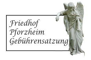 Gebührensatzung Friedhof Pforzheim