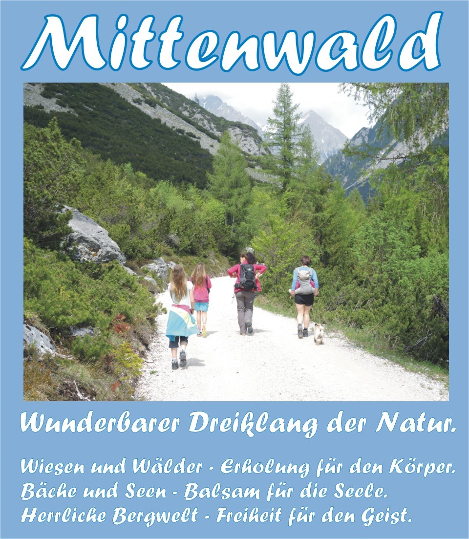 Mittenwald - Erholung pur in schöner Natur !