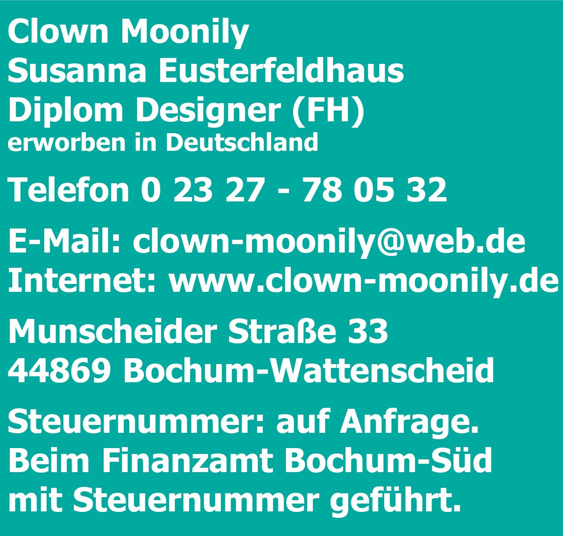 Impressum Clown Moonily Bochum, Tel. 02327-780532