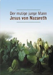 Auf den Spuren des Jesus von Nazareth