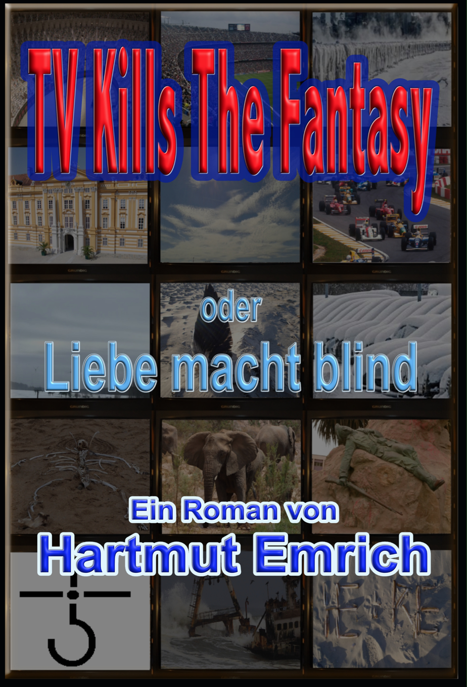 # Hartmut Emrich - TV Kills The Fantasy