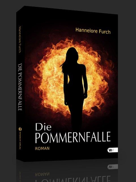 Hannelore Furch: Die Pommernfalle. Roman. Berlin 2014 (Windsor).