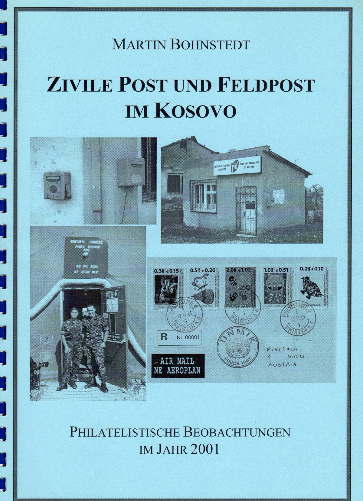Zivile Postund Feldpost im Kosovo, Martin Bohnstedt