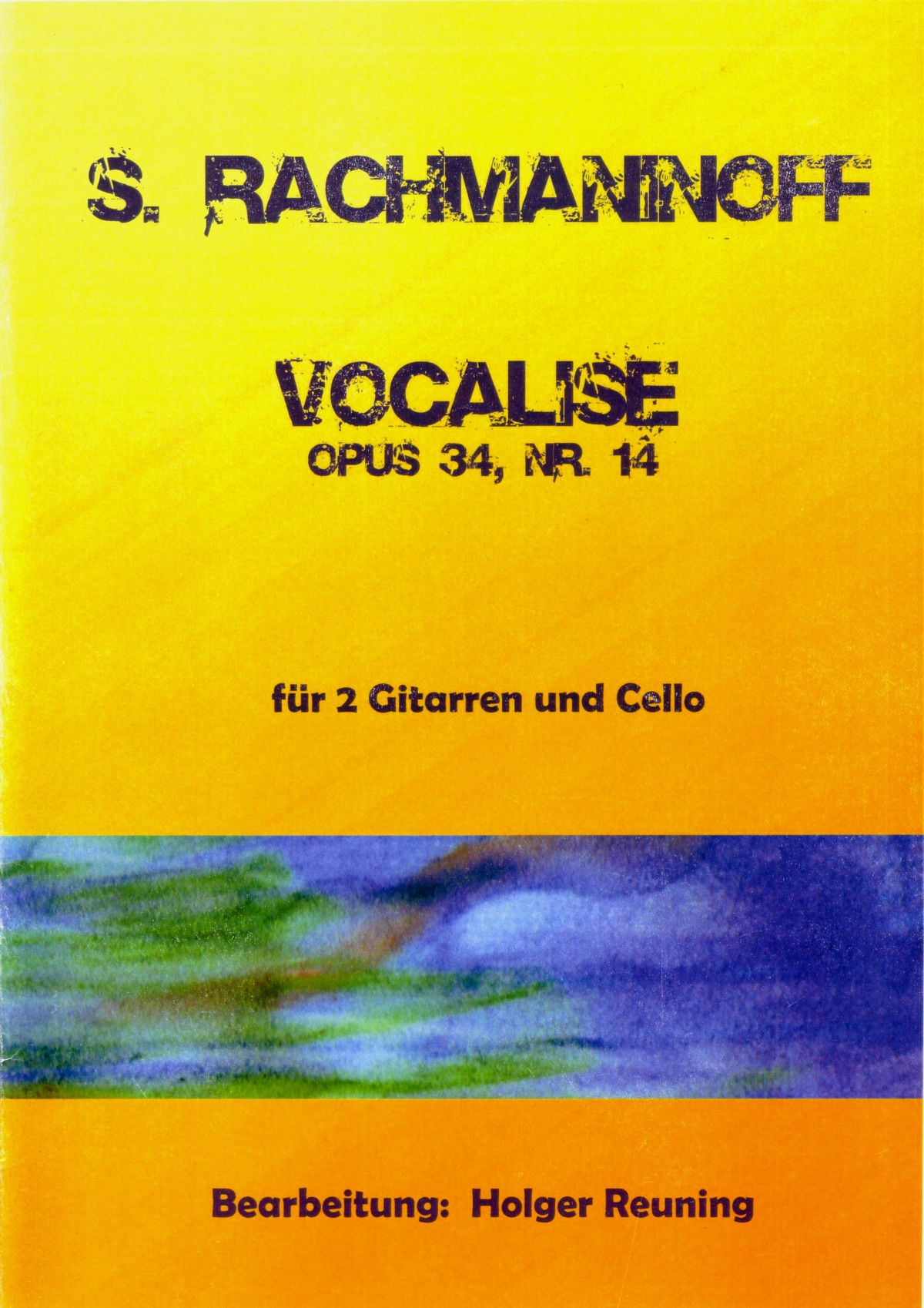 Reuning Rachmaninoff Cello Gitarren Vocalise