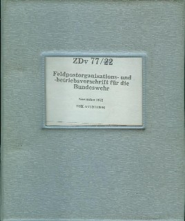ZDv 77/22 Feldpostorganisation und Betriebsvorschrift für die Bundeswehr Nov. 1972
